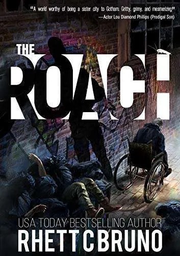 The Roach: A Vigilante Justice Crime Thriller