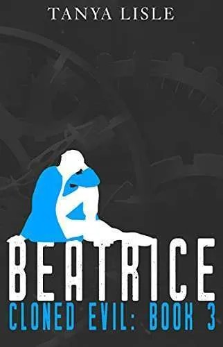 Beatrice (Cloned Evil Book 3)