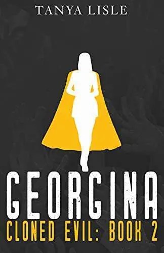 Georgina (Cloned Evil Book 2)