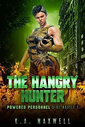 The Hangry Hunter (Powered Personnel Side Hustle 1)